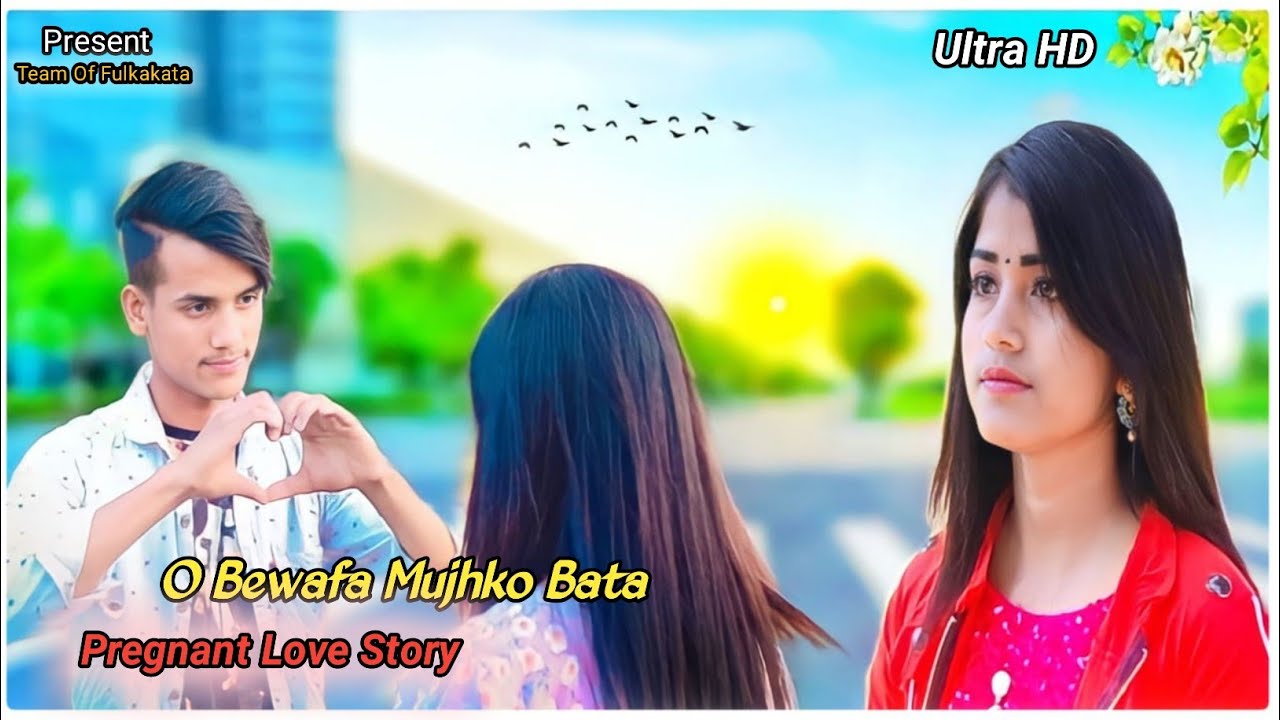 O Bewafa Mujhko Bata Tu Kis Se Milkar aayi Hai  Pregnant Love Story  New Hindi song Jyotica Tangri