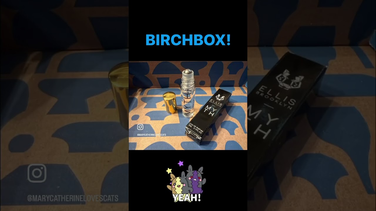 BIRCHBOX ~ MY SECOND!