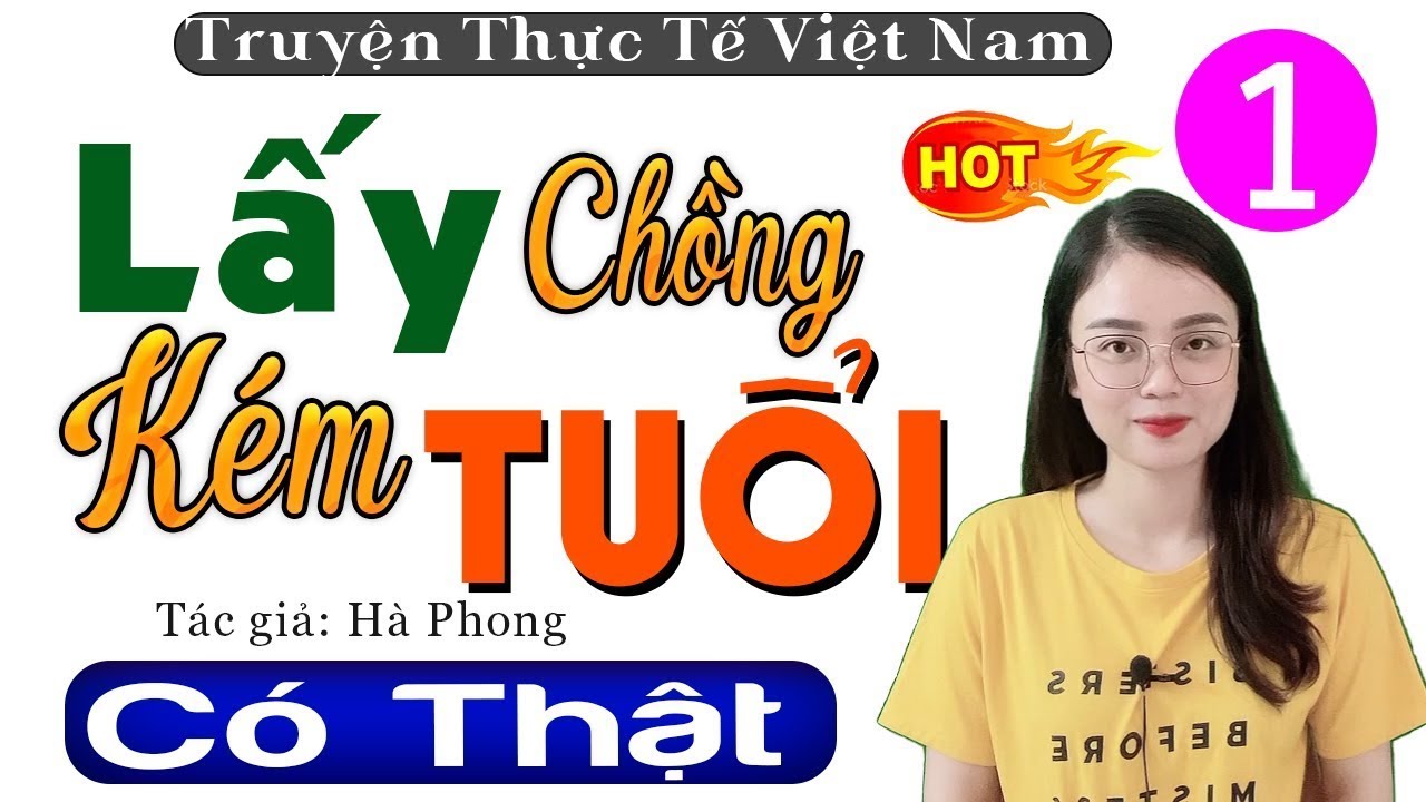 [Full Trọn Bộ]  '' LẤY CHỒNG KÉM TUỔI ''  Truyện đời sống hôn nhân hấp dẫn 2025  ||  MC Thu Huệ