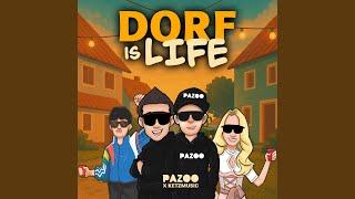 Download Lagu Dorf Is Life MP3