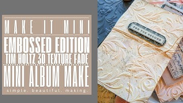 ***New Tim Holtz 3D Texture Embossing Folder and Mini Album #timholtz