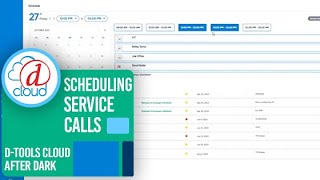 D-Tools Cloud After Dark: Scheduling Service Calls