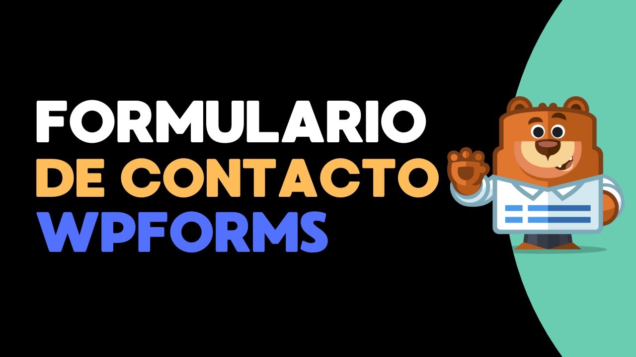 Instalar y CONFIGURAR 🟢 FORMULARIO DE CONTACTO WordPress con WPFORMS ...