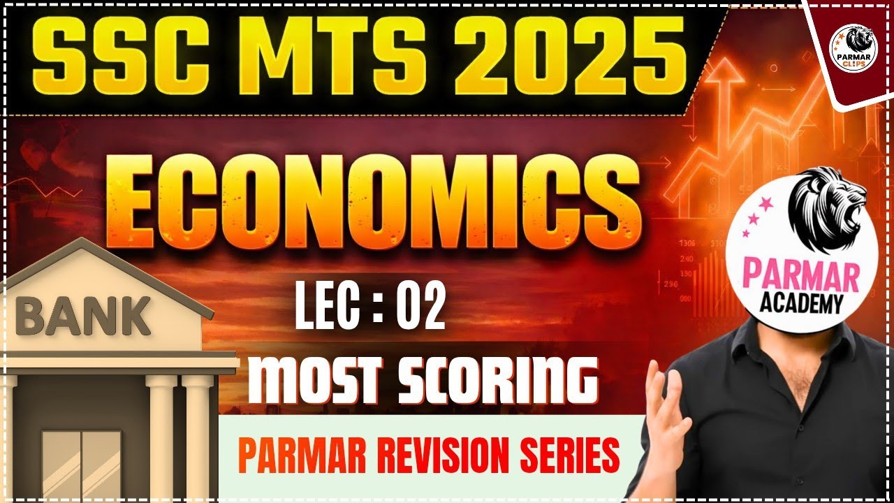 ECONOMICS LEC-2 | MONETARY POLICY TOOLS, DEMAND & SUPPLY | SSC MTS GK 2025 | PARMAR REVISION SERIES