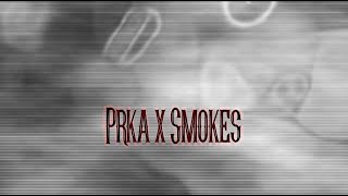 Prka & Smokes - Bodied