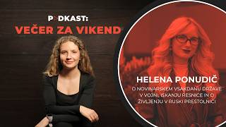 Večer za vikend s Heleno Ponudič: Še pred jutranjo kavo pogledam število mrtvih to noč