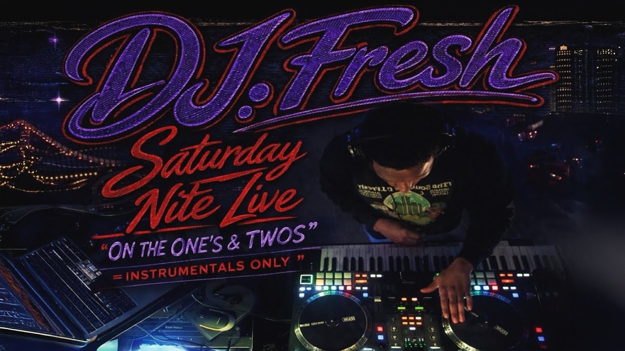 Saturday Nite Live With DJ.Fresh On The Ones & Twos Episode #1