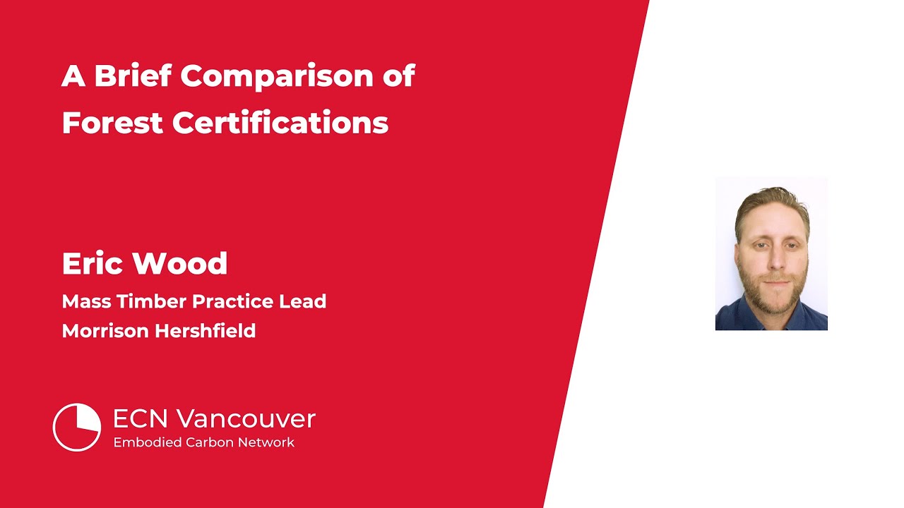 A Brief Comparison of Forest Certifications | Eric Wood | ECN Vancouver