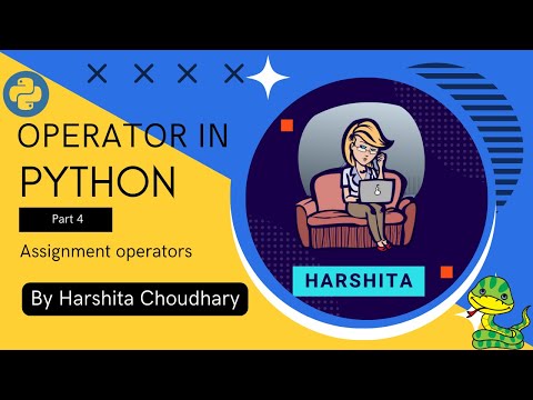 Operator in Python Part 4  Assignment Operators