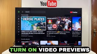 How To Enable Youtube Video Previews On Smart Tv