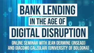 Bank Lending in The Age of Digital Disruption