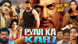 PYAR KA KARZ | South Dubbed Action Hindi Movie | Darshan, Malavika, Geeta, Nagendra