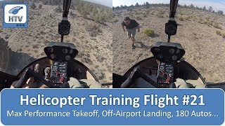 Helicopter Flight Training 21 - Max Performance Takeoff, Off-Airport Landing, 180° Autos...