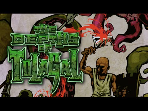 The Depths of Tolagal - long trailer