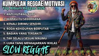 Kumpulan Reggae Motivasi Terbaru 2026  Reggae Roots Penuh Makna  Gimbal Bos