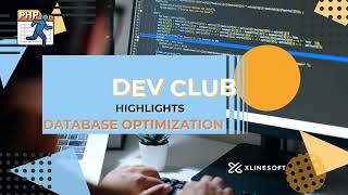 DevClub Highlights - Database optimization.