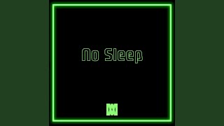 No Sleep - SEV