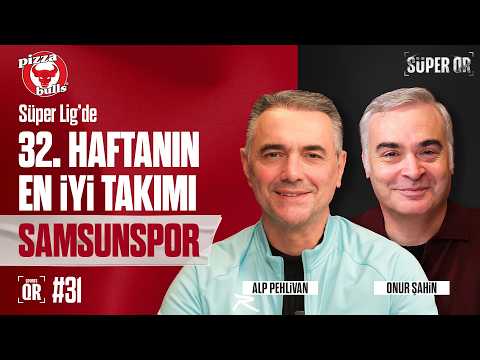 "ALL THE AWARDS OF THE WEEK GO TO SAMSUNSPOR" | Championship race, relegation battle | SUPER QR