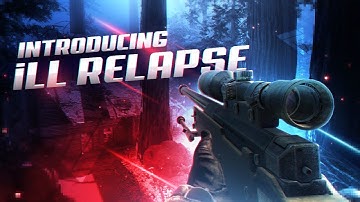 Introducing ill Relapse - A Multi-COD Montage