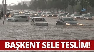 Ankara Sele Teslim... Çok Sayıda Araç ve Vatandaş Yolda Kaldı