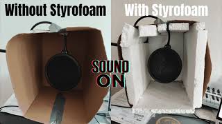 Styrofoam is a good noise reducer