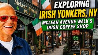 Exploring Irish Yonkers NY 🇮🇪 | McLean Avenue Walk & Irish Coffee Shop Experience