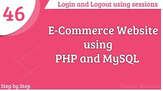 E-commerce website using PHP and MySQL || Interchanging Login and Logout text || Part-46