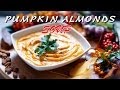 Vegan Pumpkin Soup With Almonds (Diary &amp; Gluten Free!), Autumn -Winter meals