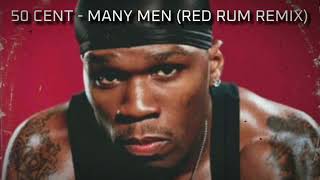 50 Cent - Many Men (Red Rum Remix) [2025]