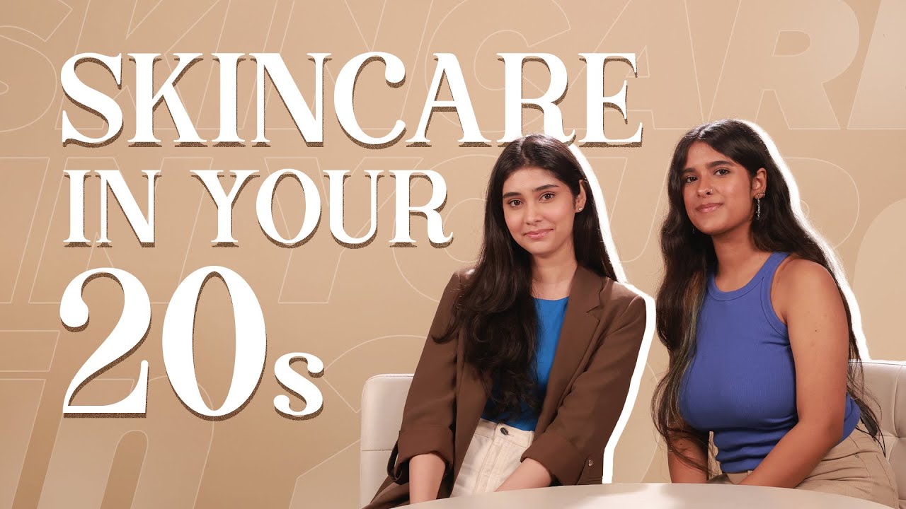 Skincare in your 20s: Habits for Decades of Glow! ✨