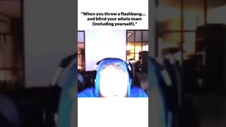 When you become the real enemy with your flashbang#FlashFail #TeamKillVibes #Oops