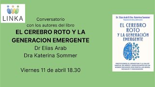 Conversatorio Pantallas El Cerebro Roto Y La Generacin Emergente