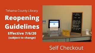 Reopening Guidelines: Self Checkout Station