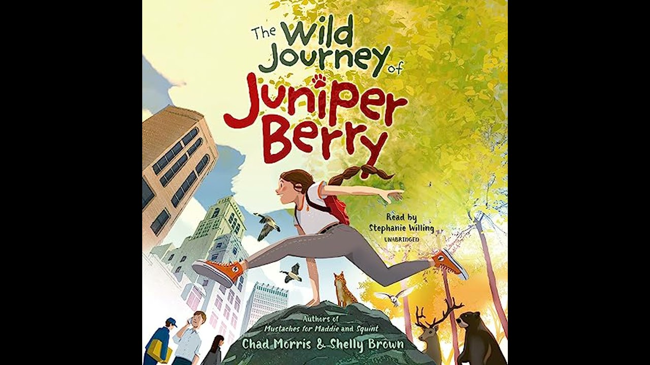 Wild Journey of Juniper Berry Audiobook by Chad Morris