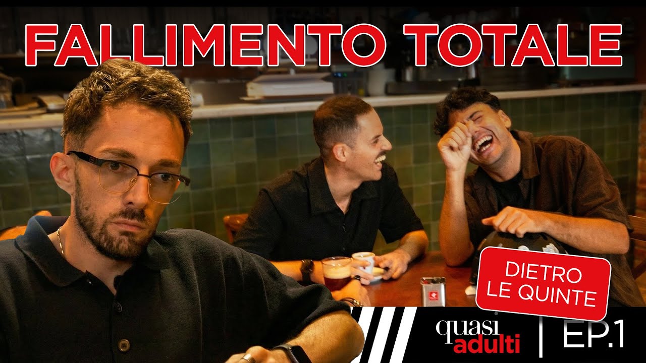 FALLIMENTO TOTALE - [BackStage Quasi Adulti ep.1]