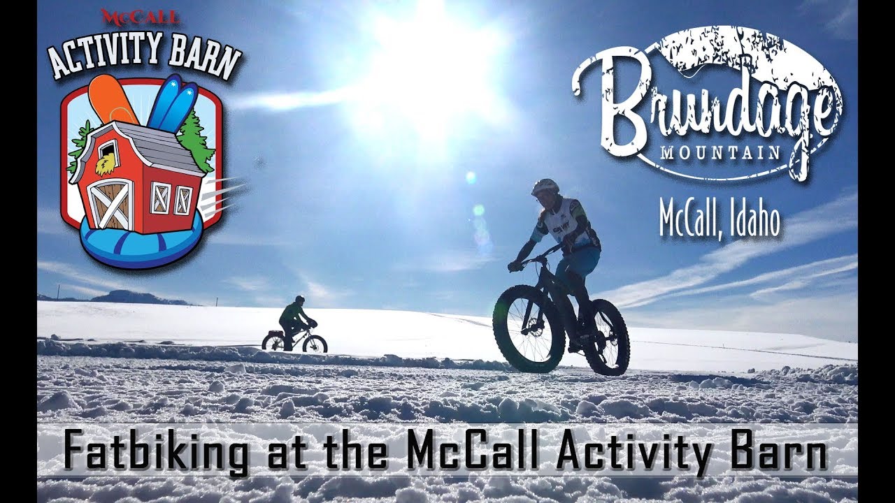 Fatbiking At The Mccall Activity Barn Youtube