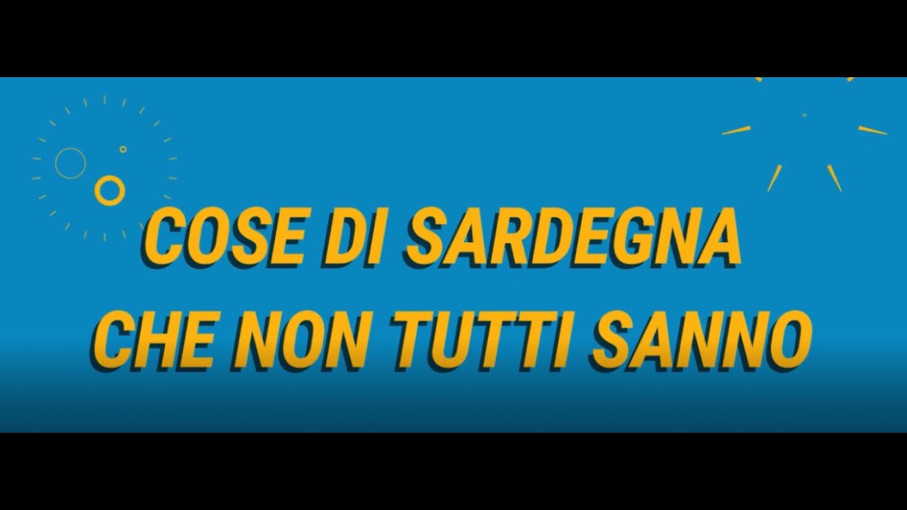 COSE DI SARDEGNA CHE NON TUTTI SANNO - In Limba Sarda e Italiano