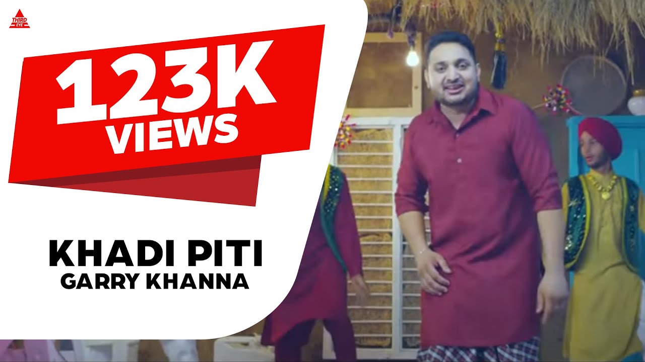 👍 2018 || Khadi Piti || Garry Khanna || 👍 2018 || Third Eye