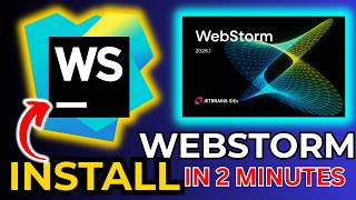 WebStorm Installation Guide: Install WebStorm in 2 Mins