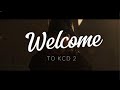 Welcome to KCD 2