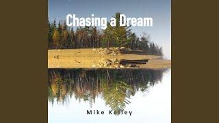 Chasing a Dream