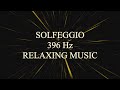 Solfeggio 396 Hz Relaxing Music mp3