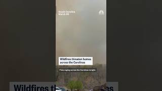 Wildfires Threaten Homes Across The Carolinas