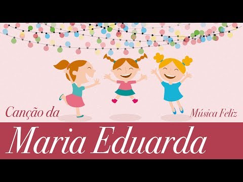 Canção da Maria Eduarda #1