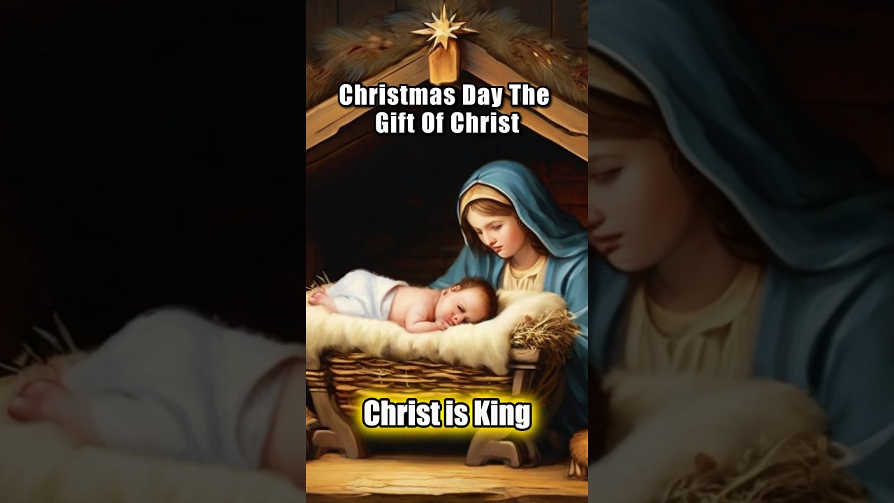 Christmas Day The Gift Of Christ 