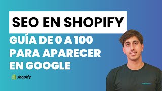SEO en Shopify 🚀 Guía para posicionar tu tienda Online en GOOGLE en 2025✅ y conseguir ventas 💰 screenshot 3