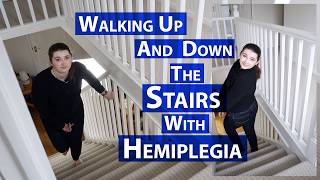 Walking up and Down the Stairs with Hemiplegia (my disability) and tips for when you're in public.