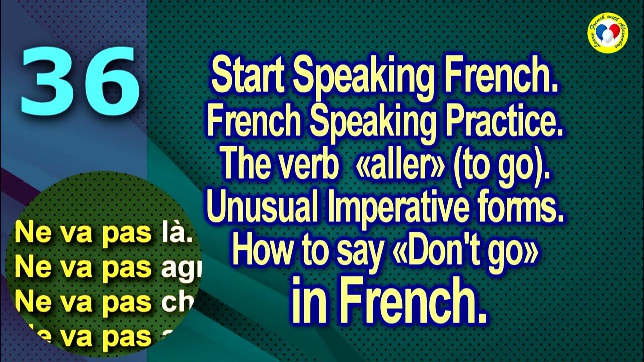 Start Speaking French. How to say «Don