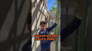 alugar escora vale a pena? #obra #pedreiro #obra