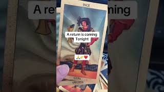 a return is coming tonight ❤️ #spiritual #soulmate #twinflame #tarotcards #zodiac #shorts #fyp #love